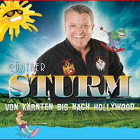 Günther Sturm - Von Kärnten Bis Nach Hollywood