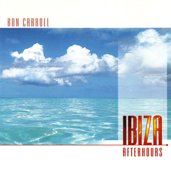 Various Artists - Ron Carroll: Ibiza Afterhours