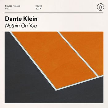 Dante Klein - Nothin' On You