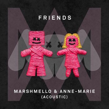 Marshmello & Anne-Marie - FRIENDS (Acoustic)