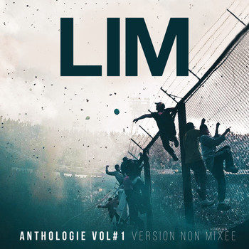 LIM - Anthologie, vol. 1 (Version non mixée)