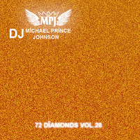 Michael Prince Johnson - 72 Diamonds, Vol. 28