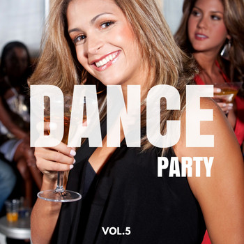 Various Artists - Dance Party, Vol. 5