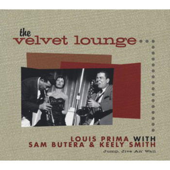 Louis Prima & Sam Butera - The Velvet Lounge - Jump, Jive An' Wail