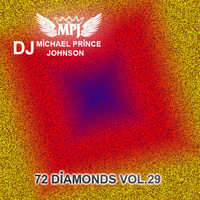 Michael Prince Johnson - 72 Diamonds, Vol. 29