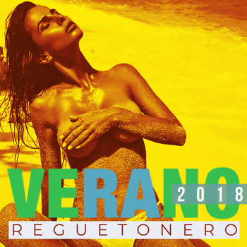 Varios Artistas - Verano Reggaetonero 2018 (Explicit)
