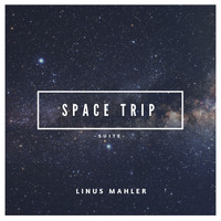 Linus Mahler - Space Trip