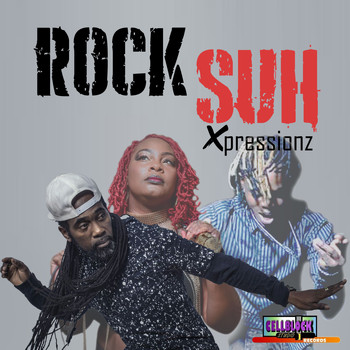 Xpressionz - Rock Suh