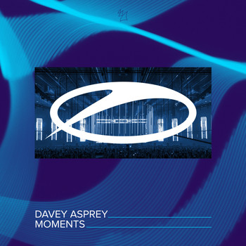 Davey Asprey - Moments