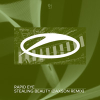 Rapid Eye - Stealing Beauty (Daxson Remix)