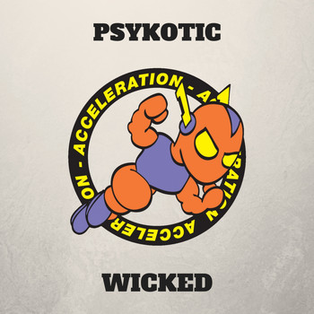 Psykotik - Wicked