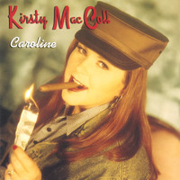 Kirsty MacColl - Caroline