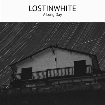 Lostinwhite - A Long Day