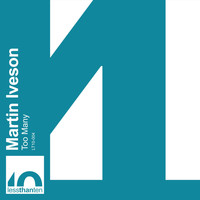 Martin Iveson - Too Many