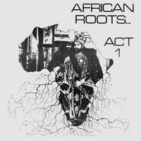 Wackies - African Roots Act 1