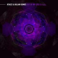 Atjazz & Jullian Gomes - Out of My Life