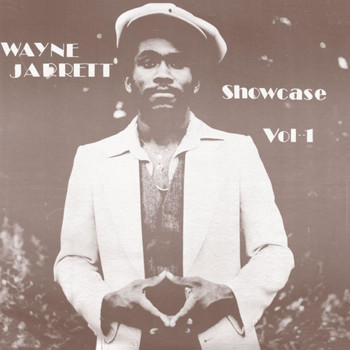Wayne Jarrett - Showcase, Vol. 1