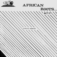 Wackies - African Roots Act 3