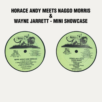 Various Artists - Horace Andy Meets Naggo Morris & Wayne Jarrett - Mini Showcase