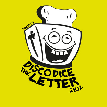 Disco Dice - The Letter 2k12