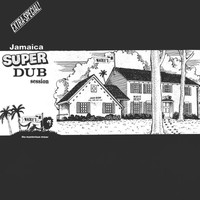Wackies - Jamaica Super Dub Session