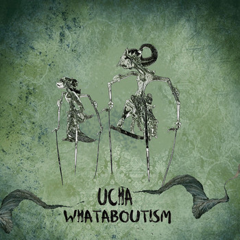 Ucha - Whataboutism