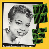 Varetta Dillard - Got You on My Mind