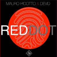 Mauro Picotto & Devid - Red Dot