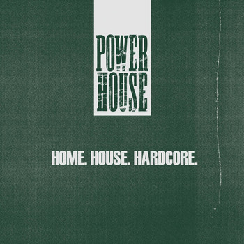 Head High & WK7 - Home. House. Hardcore.