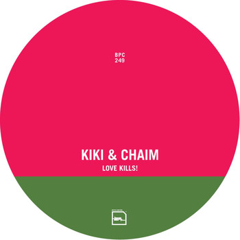Kiki & Chaim - Love Kills!