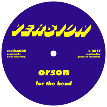 Orson - For the Head / The Past Is a Dream