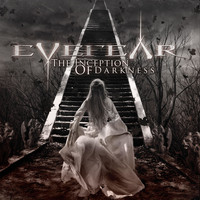 Eyefear - The Inception of Darkness