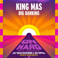 King Mas - Big Banking
