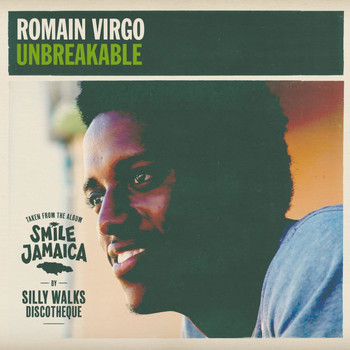 Romain Virgo & Silly Walks Discotheque - Unbreakable