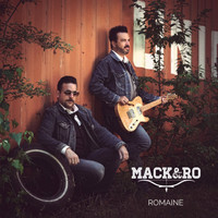 Mack et Ro - Romaine