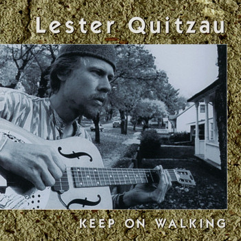 Lester Quitzau - Keep on Walking