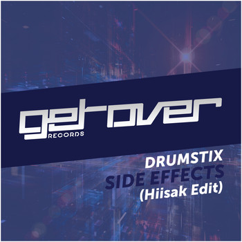 Drumstix - Side Effects (Hiisak Edit)