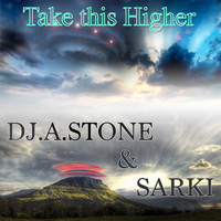 DJ.A.Stone - Take This Higher