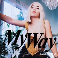 Ava Max - My Way (Remixes)