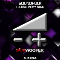 soundhulk - Techno in My Mind
