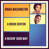 Dinah Washington & Brook Benton - A Rockin' Good Way