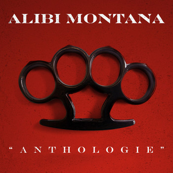 Alibi Montana - Anthologie (Non mixé)