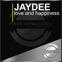 Jaydee - Love and Happiness