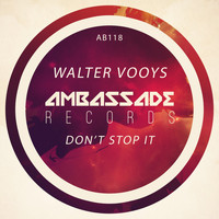 Walter Vooys - Don't Stop It