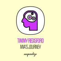 timmy regisford - Mia’s Journey