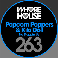 Popcorn Poppers, Kiki Doll - No Stoppin Us