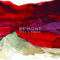 DuMont - Stay a While