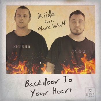 KIIDA - Backdoor To Your Heart (feat. Marc Wulf)