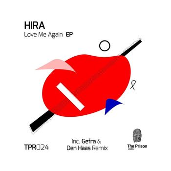 Hira - Love Me Again EP
