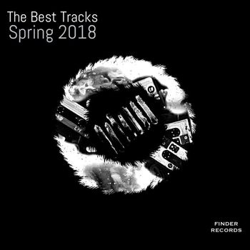 Various Artists - The Best Tracks.Spring 2018